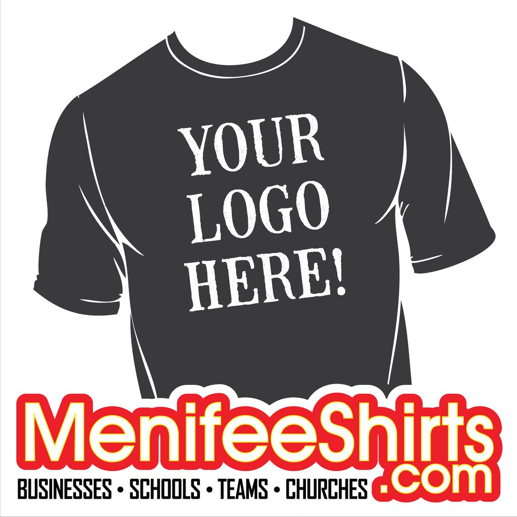 Menifee Shirts & Signs