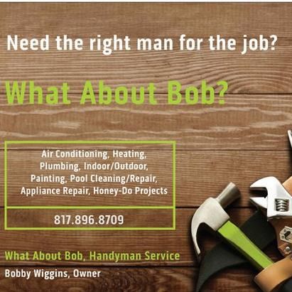 What About Bob, Handyman Service