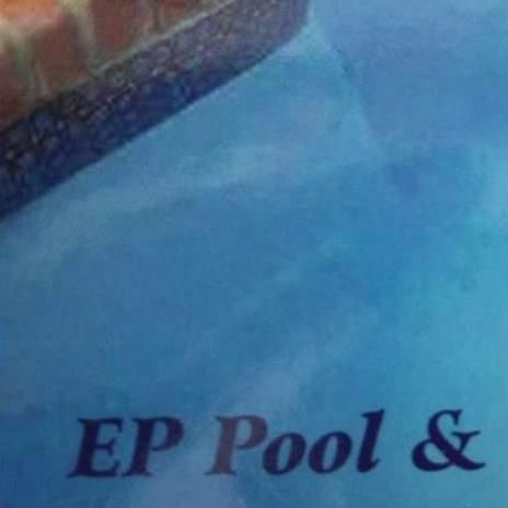 EP POOL& SPA SERVICES