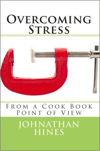 Overcoming Stress " Cook Book"