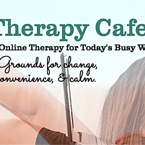 E-Therapy Café™: Expert Online Therapy for Today’s