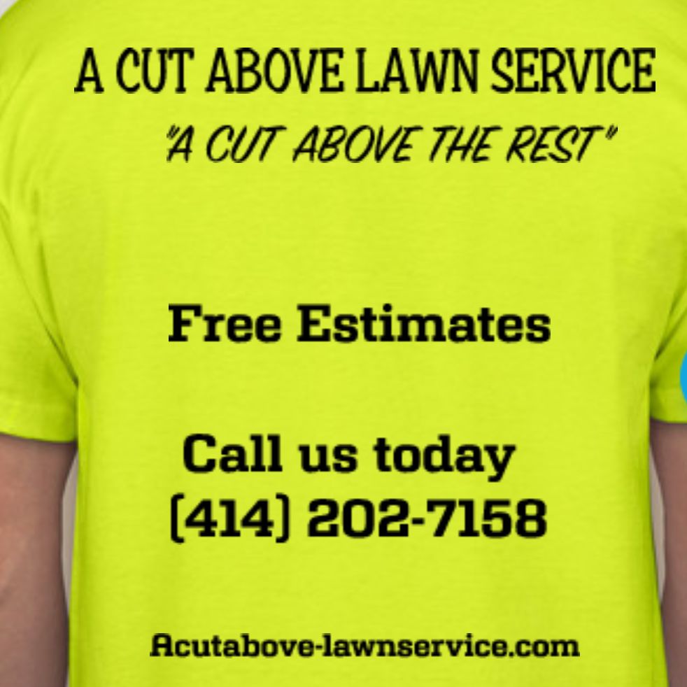 A Cut Above Lawn Service LLC