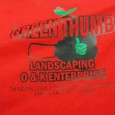 Green Thumb Landscaping O & K Enterprise