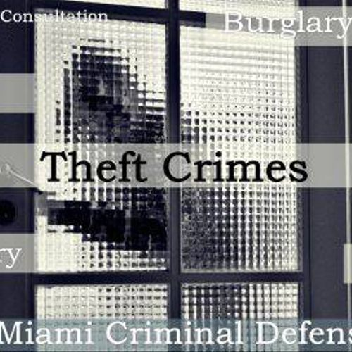 Theft Crime Attorney Miami