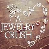 A Jewelry Crush