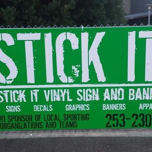STICK IT VINYL SIGN AND BANNER
