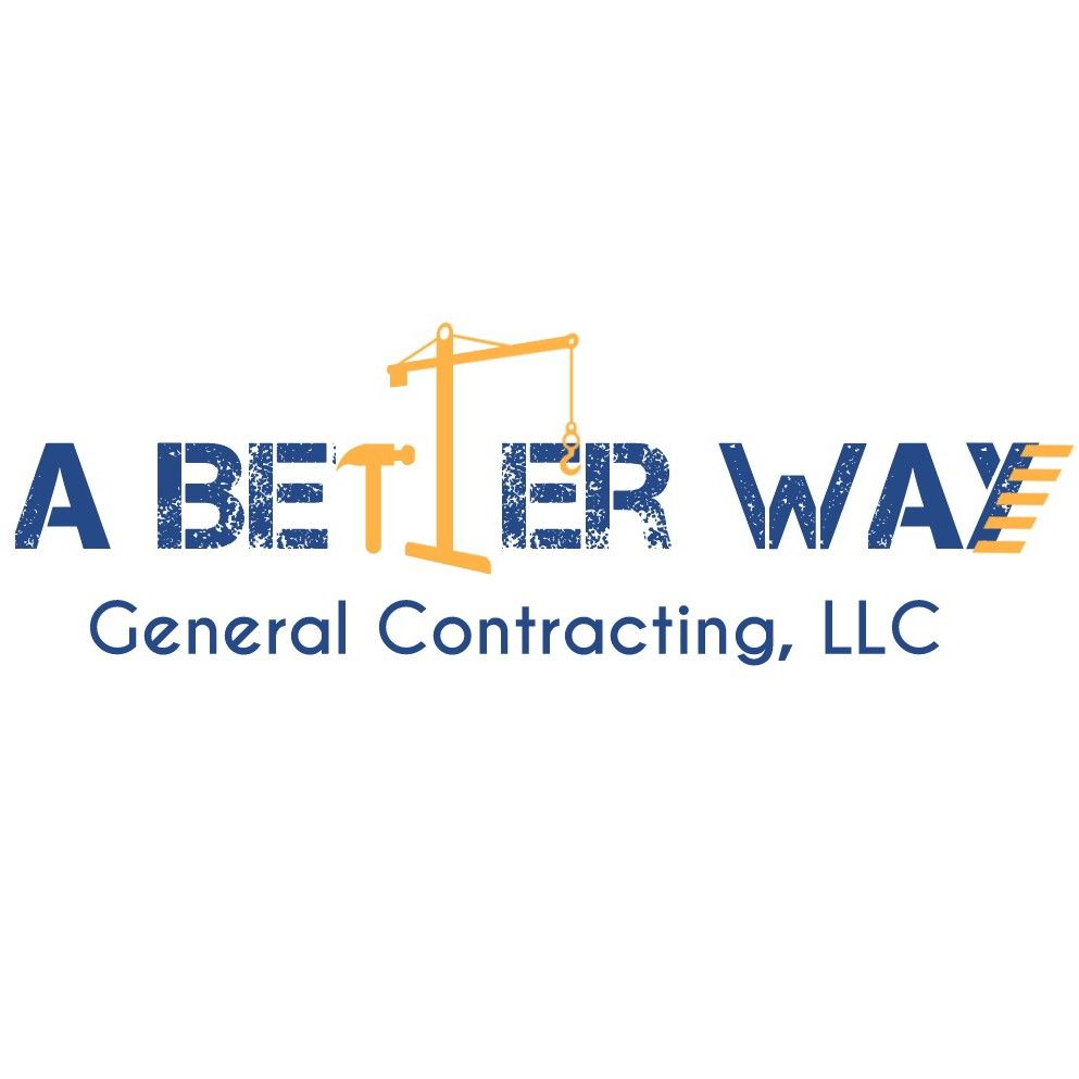 A Better Way General Contracting, LLC