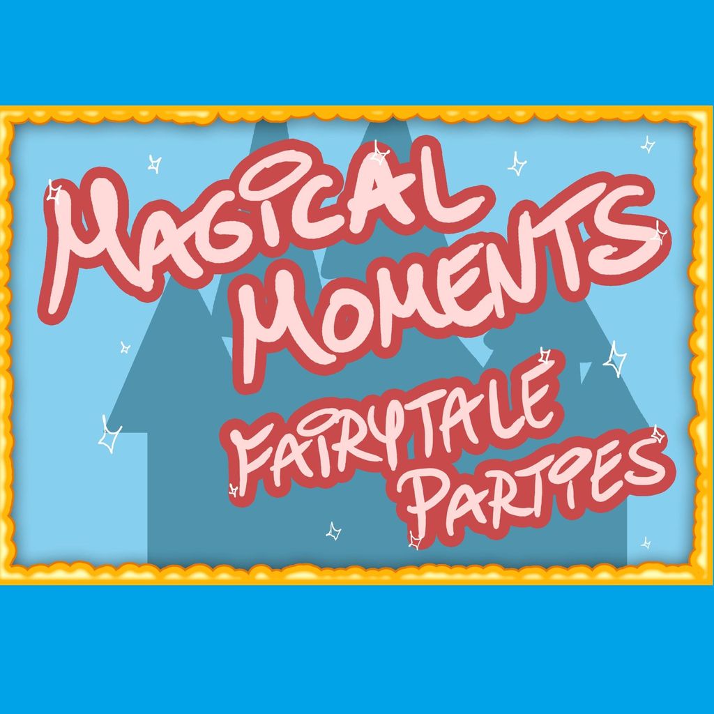 Magical Moments Fairytale Parties