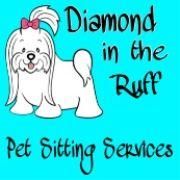Diamond in the Ruff Pet Sitting Services
