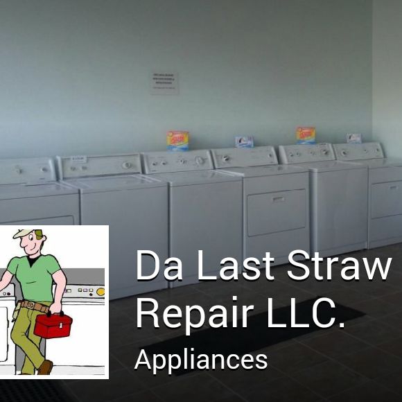 Da Last Straw Appliances Repair