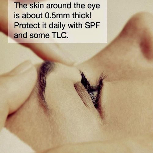 The skin around the eye area is most delicate!