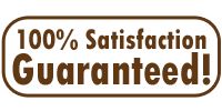 100% Satisfaction Guaranteed