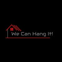 We Can Hang It