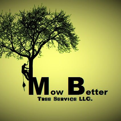 Mow Better Tree Service LLC