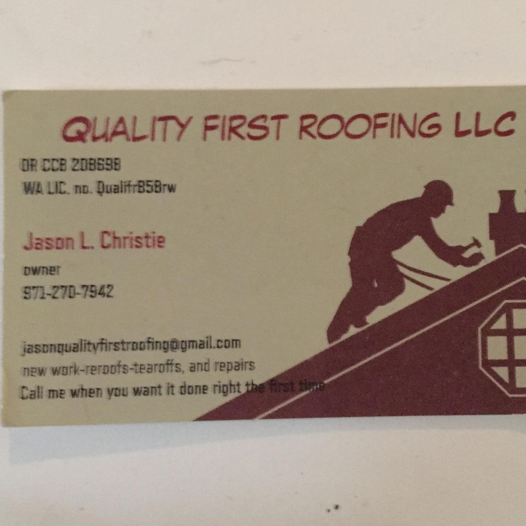 Quality first roofing llc