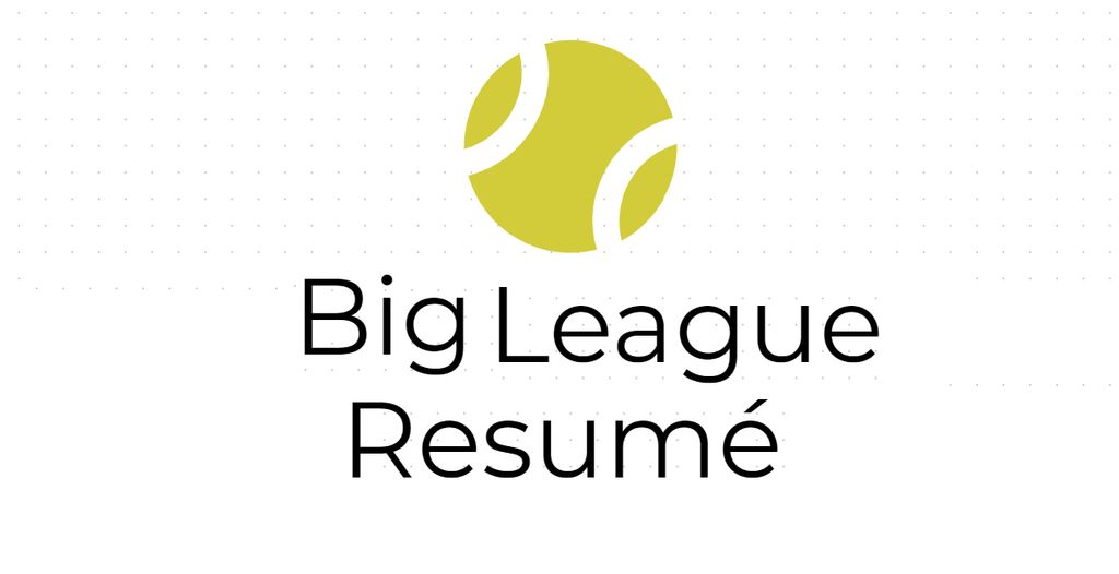Big League Resume