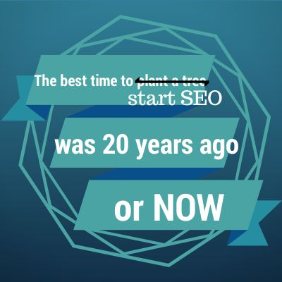 Best time to start SEO is now
