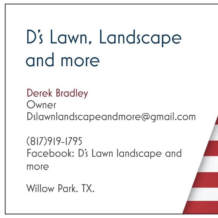 D's Lawn, Landscape and More