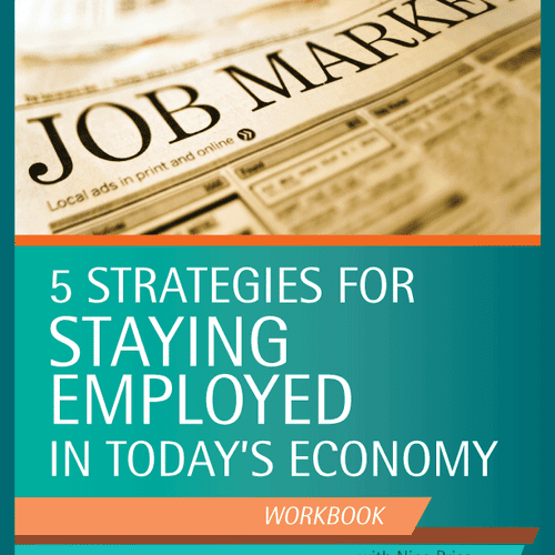 Five Strategies for Staying Employed in Today's Ec