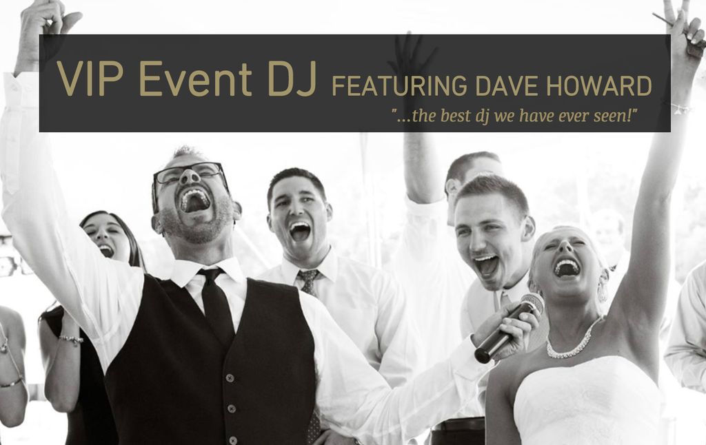 VIP Event DJ Featuring Dave Howard