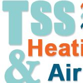Tss heating and air