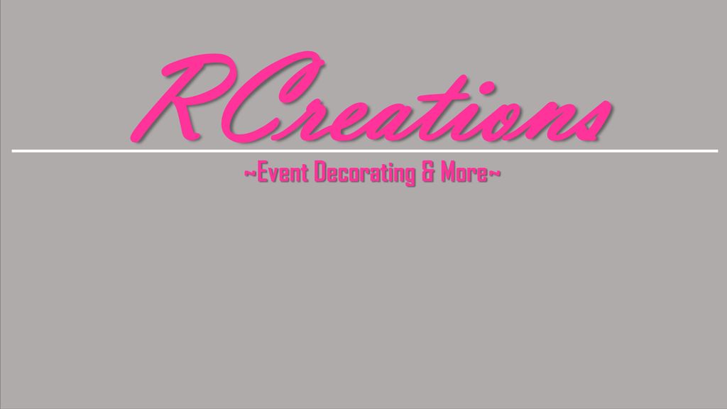 RCreations Event Decorating & More