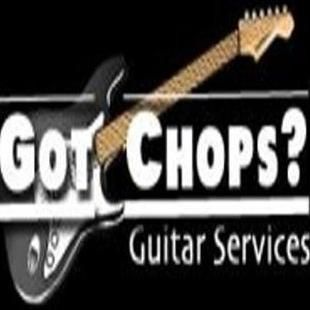 GOT CHOPS? Guitar Services