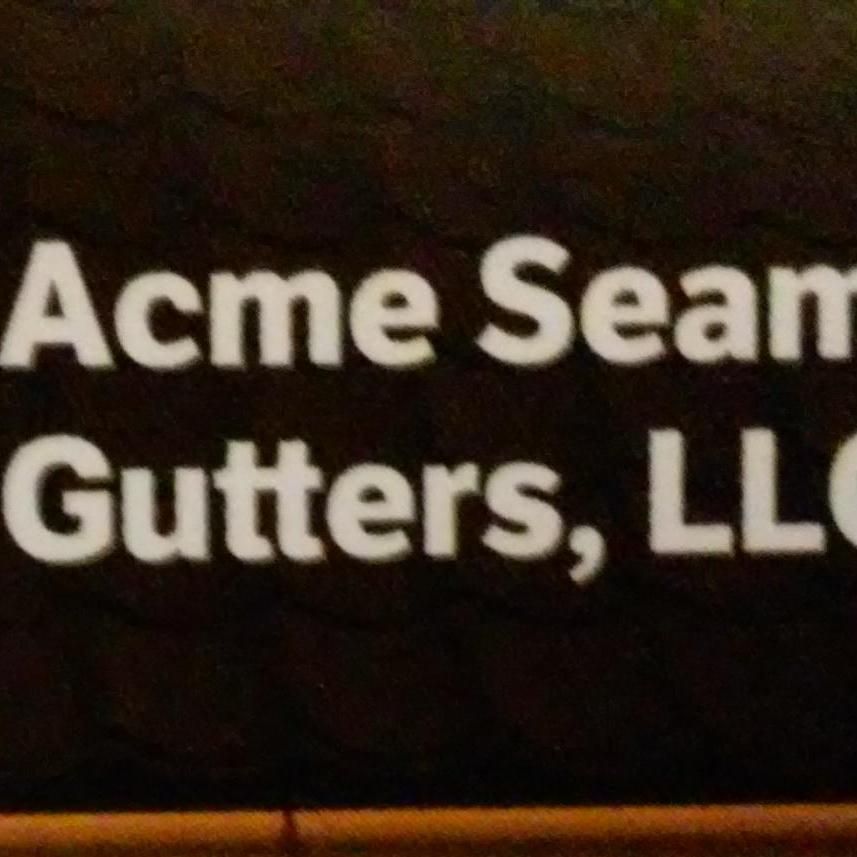 Acme Seamless Gutters, LLC.
