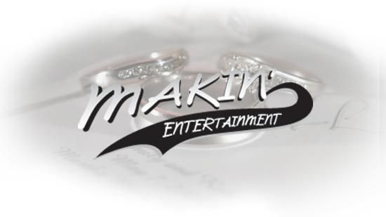Makin' Entertainment
