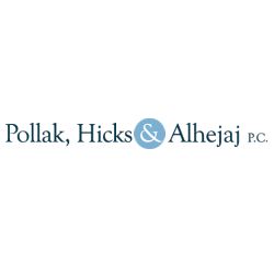 Pollak, Hicks & Alhejaj, PC