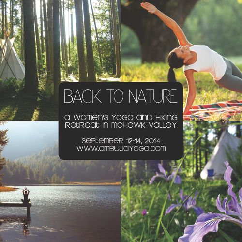 Upcoming Yoga Retreat: Back to Nature: A Women's Y