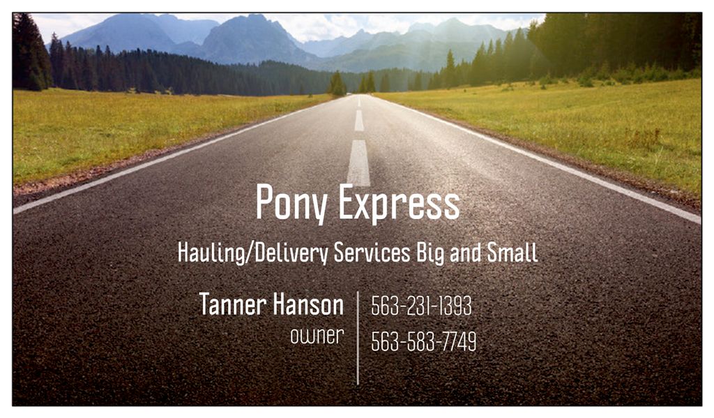Pony express delivery/hauling Services