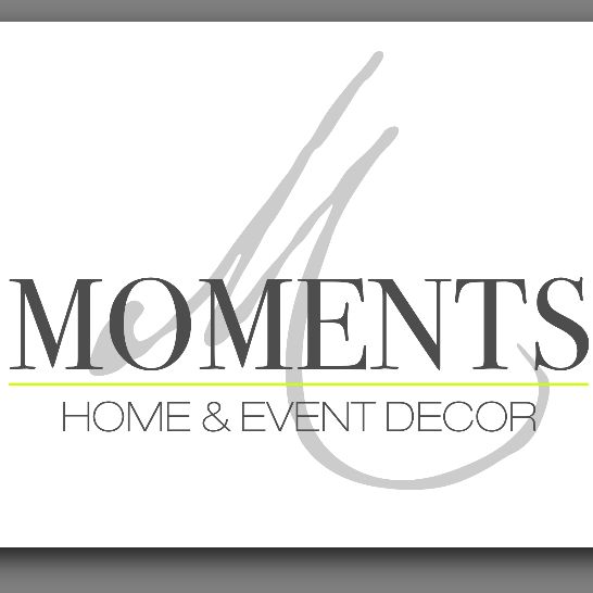 Moments Home and Event Decor