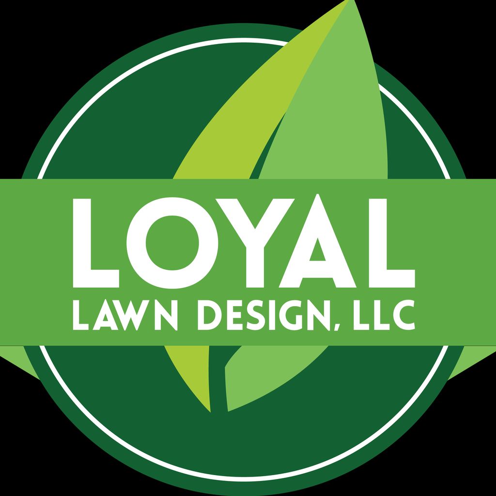 Loyal Lawn Design, LLC