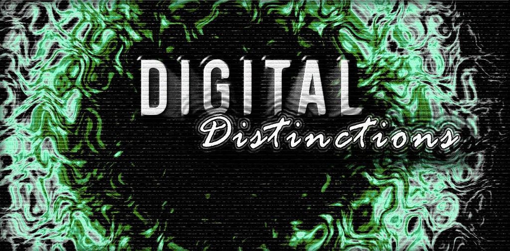 Digital Distinctions
