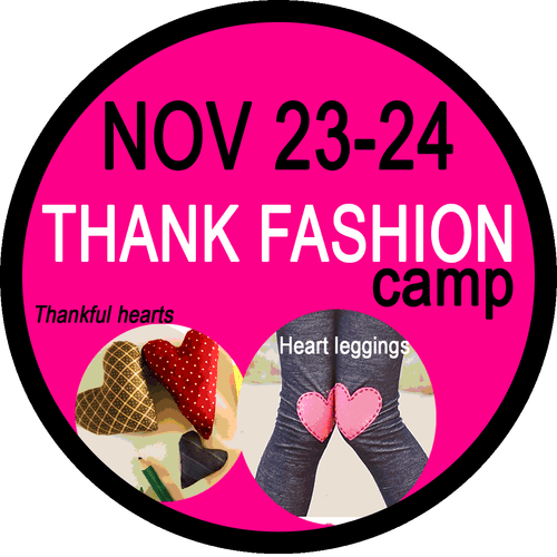 Thank Fashion Camp! Make heart leggings and Thankf