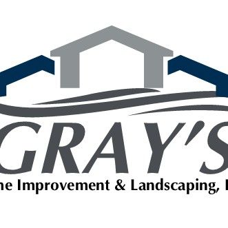Gray's HomeImprovement and landscaping