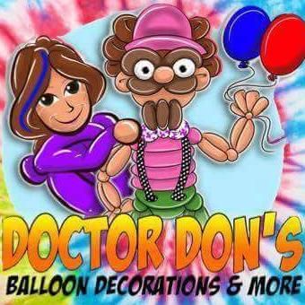 Doctor Don's Balloon Decorations & More