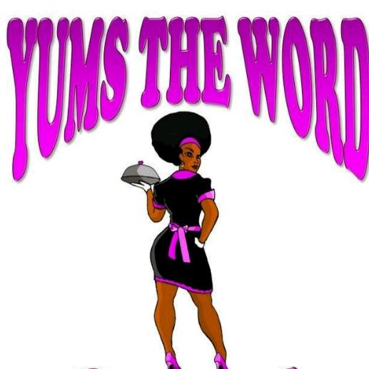 Yum's the Word Catering & Delivery