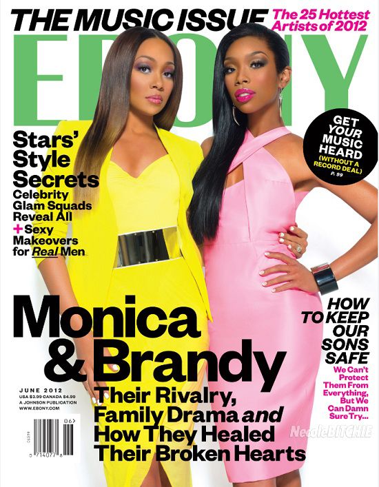 Brandy & Monica Ebony Magazine
June 2012 Cover & S