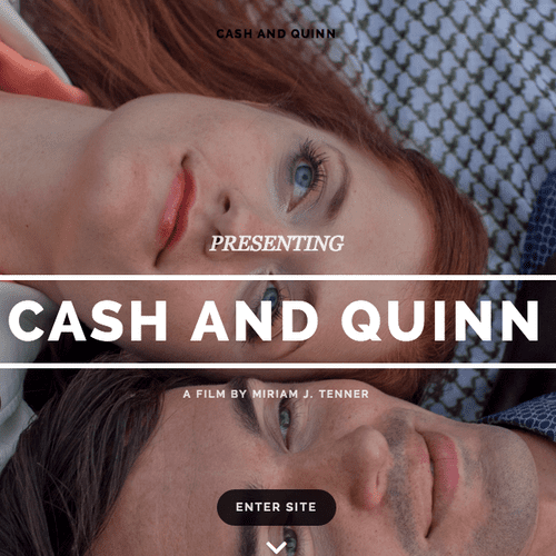 Cash and Quinn Film Website

http://www.cashandqui