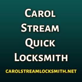 Carol Stream Quick Locksmith