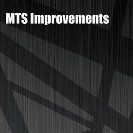 MTS Improvements