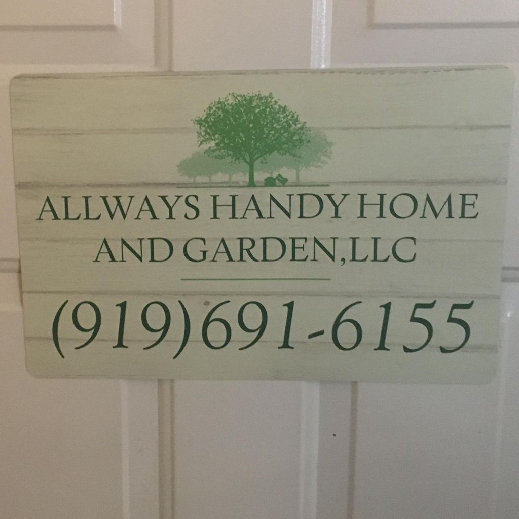 Allways Handy Home and Garden,LLC
