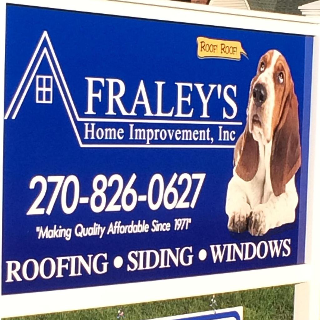 Fraley's Home Improvement, Inc.