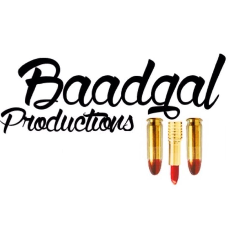 Baadgal Productions