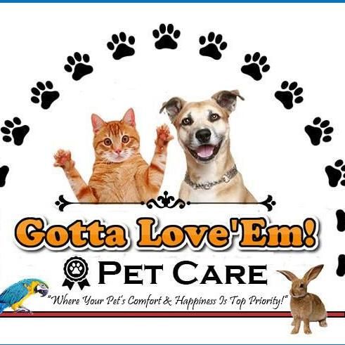 Gotta Love'Em! Professional Pet Care