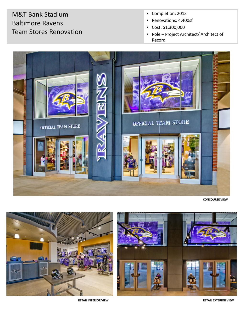 M&T Bank Stadium
Team Store Renovation