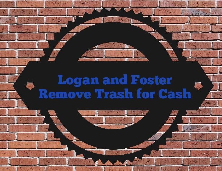 Foster and Logan Remove Trash For Cash