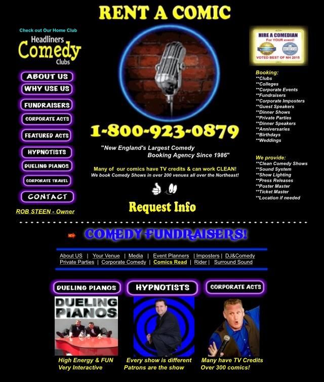 I’m the largest comedy agent in New England 